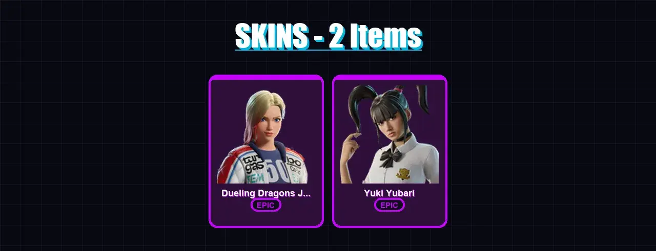 [PC/XBOX/PSN] | Dueling Dragons Jackie | Yuki Yubari | 2 skin | 10 pickaxe | 7 emote | 10 glider | Lv67 — المعاينة الرئيسية