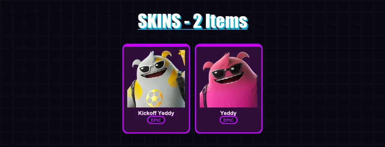 [PC/XBOX/PSN] | Kickoff Yeddy | Yeddy | 2 skin | 7 pickaxe | 4 emote | 7 glider | Lv82 — main preview