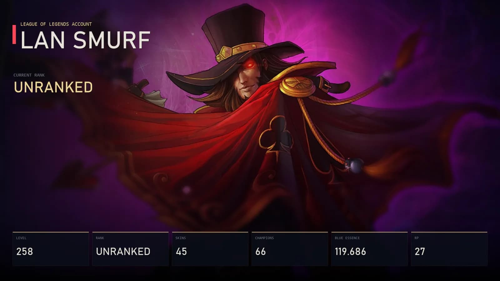 LAN | Lv258 | Unranked | 45 Skin | 66 Champion — main preview
