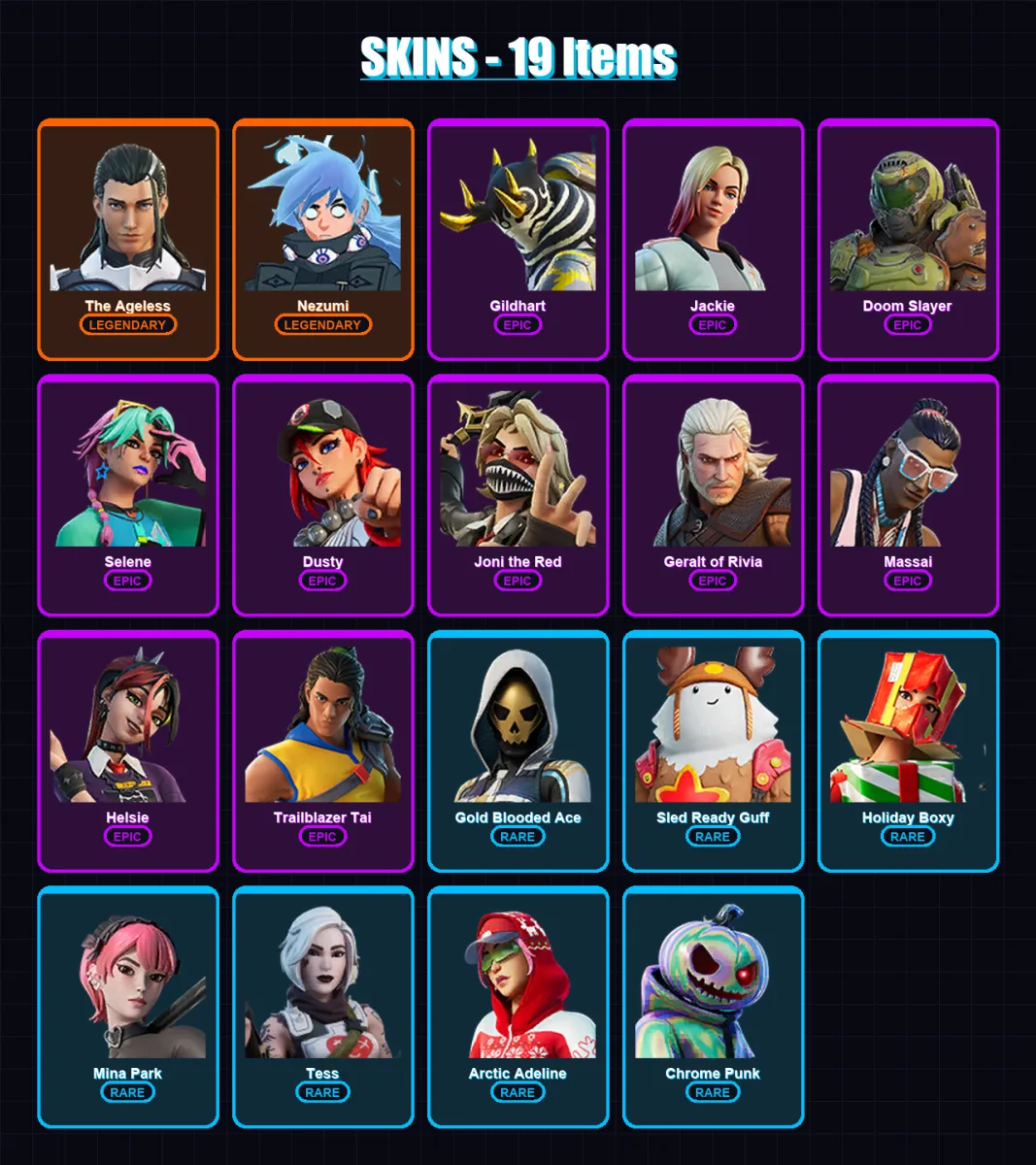 [PC/PSN] | The Ageless | Nezumi | Gildhart | Jackie | Doom Slayer | 19 skin | 33 pickaxe | 23 emote | 26 glider | Lv549