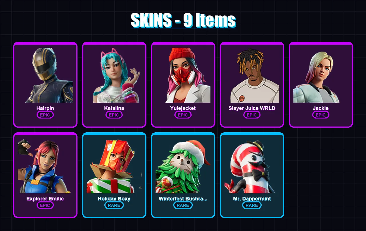 [PC] | Hairpin | Katalina | Yulejacket | Slayer Juice WRLD | Jackie | 9 skin | 27 pickaxe | 12 emote | 17 glider | Lv356