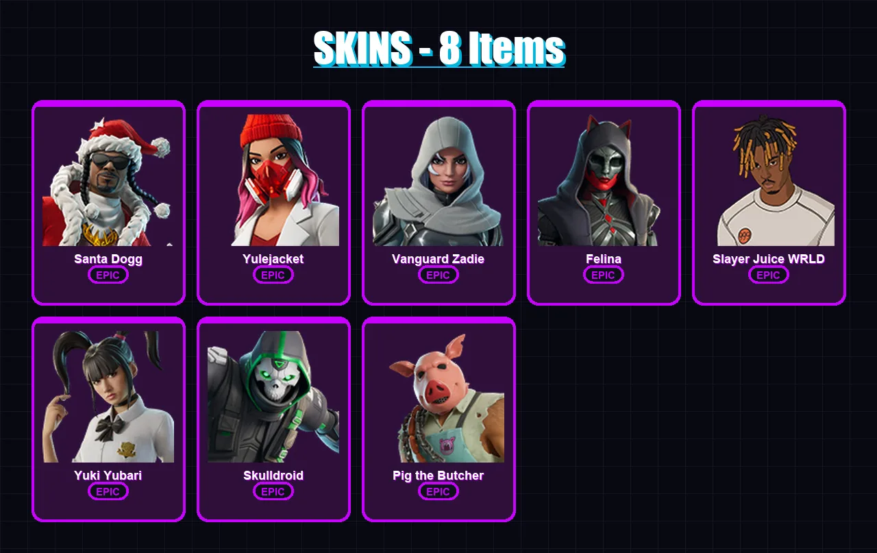 [PS4/PS5/XBOX/PC] | Santa Dogg | Yulejacket | Vanguard Zadie | Felina | Slayer Juice WRLD | 8 skin | 50 pickaxe | 15 emote | 30 glider | Lv402
