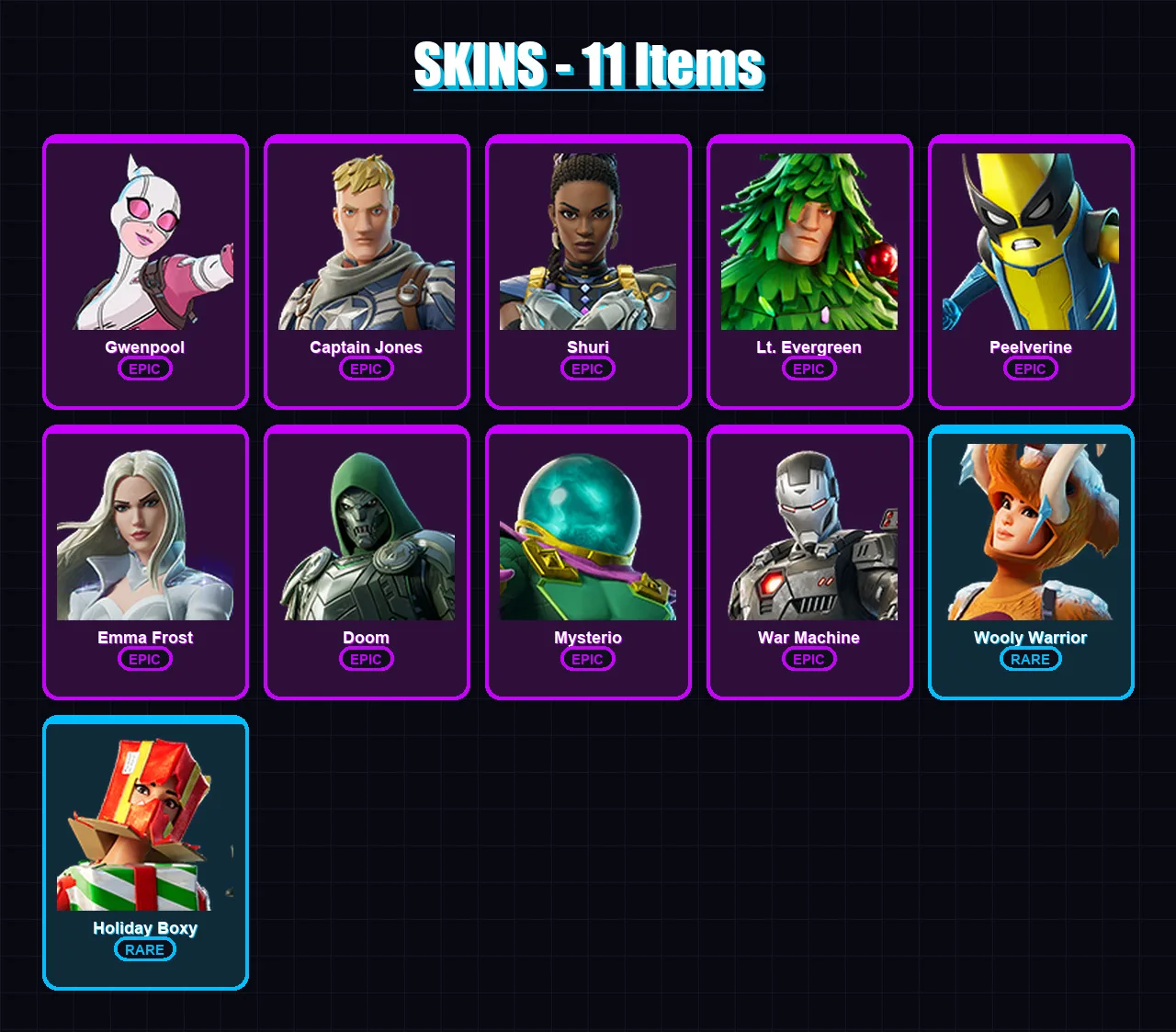 [PC/XBOX/PSN] | Gwenpool | Captain Jones | Shuri | Lt. Evergreen | Peelverine | 11 skin | 38 pickaxe | 42 emote | 33 glider | Lv788