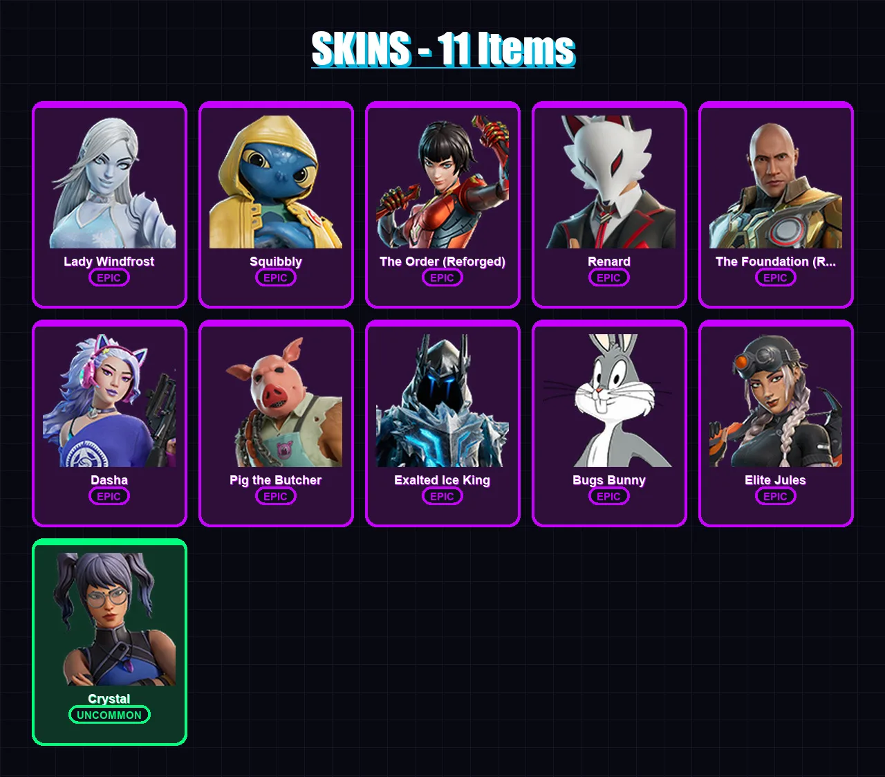 [PC] | Lady Windfrost | Squibbly | The Order (Reforged) | Renard | The Foundation (Reforged) | 11 skin | 42 pickaxe | 23 emote | 26 glider | Lv437