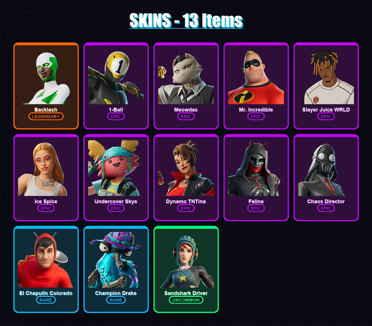[PC/PSN] | Backlash | 1-Ball | Meowdas | Mr. Incredible | Slayer Juice WRLD | 13 skin | 26 pickaxe | 13 emote | 16 glider | Lv404