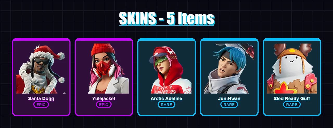 [PS4/PS5/XBOX/PC] | Santa Dogg | Yulejacket | Arctic Adeline | Jun-Hwan | Sled Ready Guff | 5 skin | 10 pickaxe | 3 emote | 10 glider | Lv99
