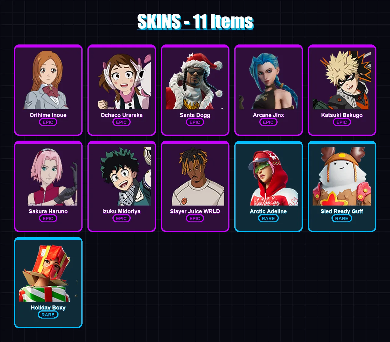 [SWITCH/XBOX/PC] | Orihime Inoue | Ochaco Uraraka | Santa Dogg | Arcane Jinx | Katsuki Bakugo | 11 skin | 18 pickaxe | 8 emote | 14 glider | Lv95