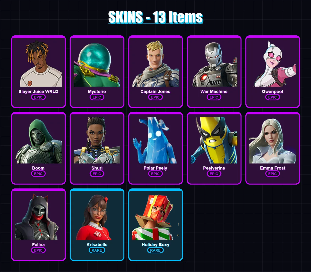 [PS4/PS5/XBOX/PC] | Slayer Juice WRLD | Mysterio | Captain Jones | War Machine | Gwenpool | 13 skin | 36 pickaxe | 35 emote | 27 glider | Lv573