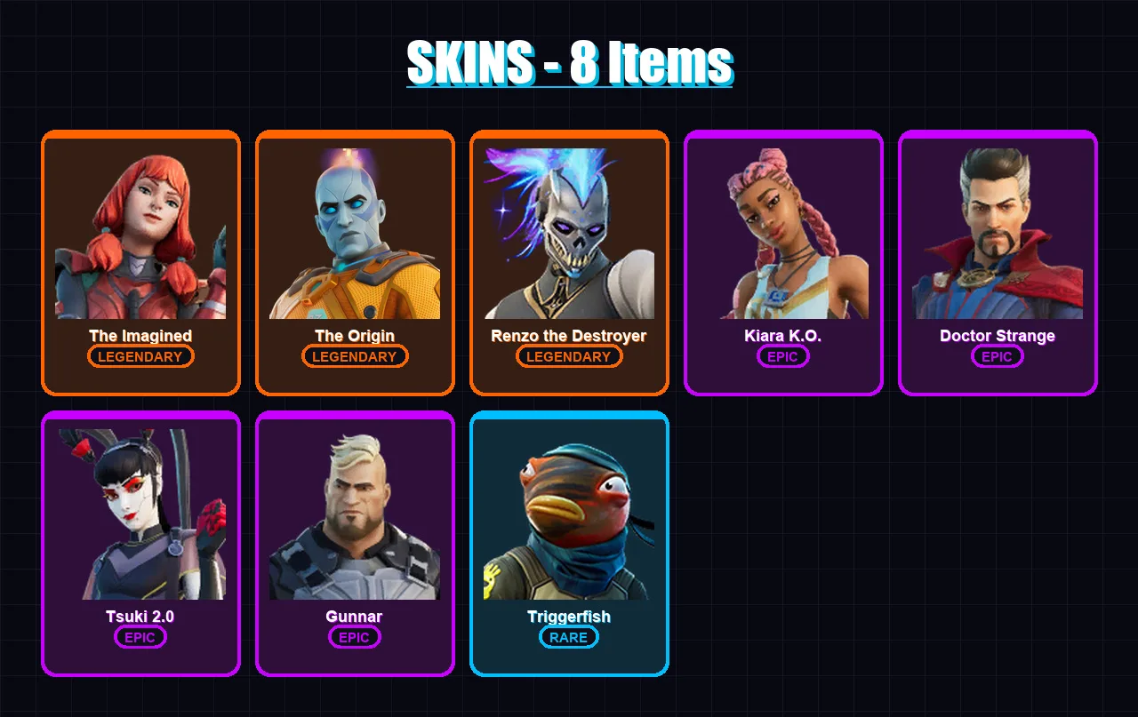 [PC/XBOX/PSN] | The Imagined | The Origin | Renzo the Destroyer | Kiara K.O. | Doctor Strange | 8 skin | 10 pickaxe | 9 emote | 10 glider | Lv128