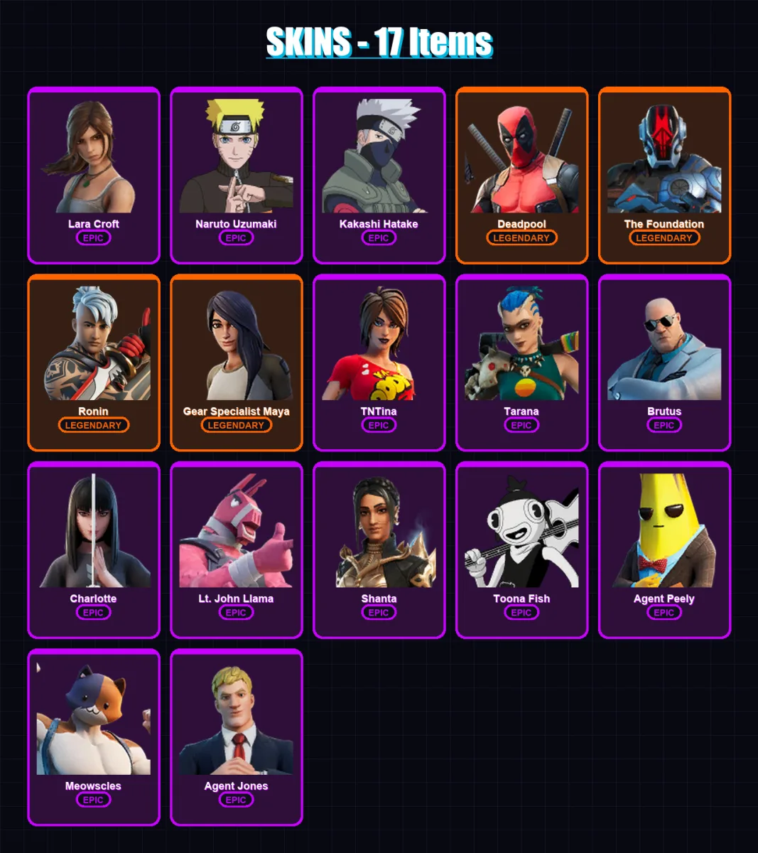 [SWITCH/XBOX/PSN/PC] | Lara Croft | Naruto Uzumaki | Kakashi Hatake | Deadpool | The Foundation | 17 skin | 20 pickaxe | 38 emote | 24 glider | Lv35