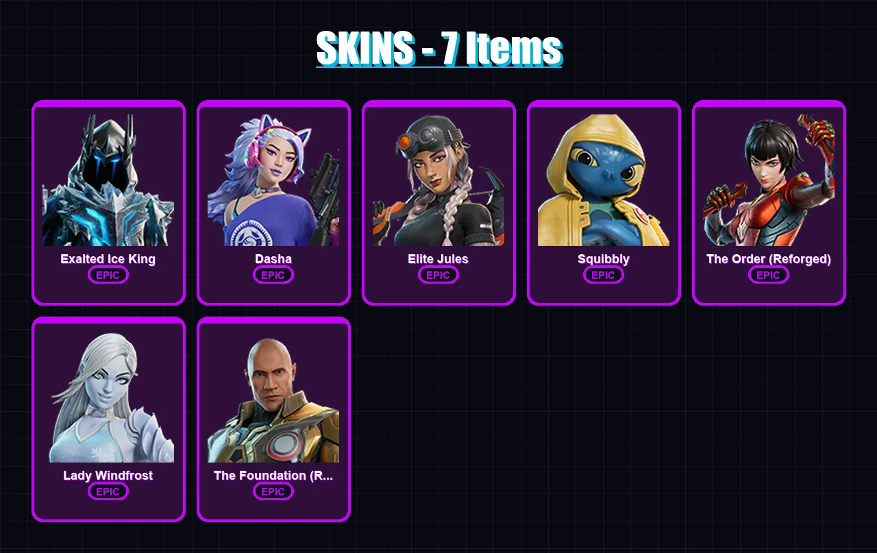 [PC/XBOX/PSN] | Exalted Ice King | Dasha | Elite Jules | Squibbly | The Order (Reforged) | 7 skin | 13 pickaxe | 7 emote | 13 glider | Lv84