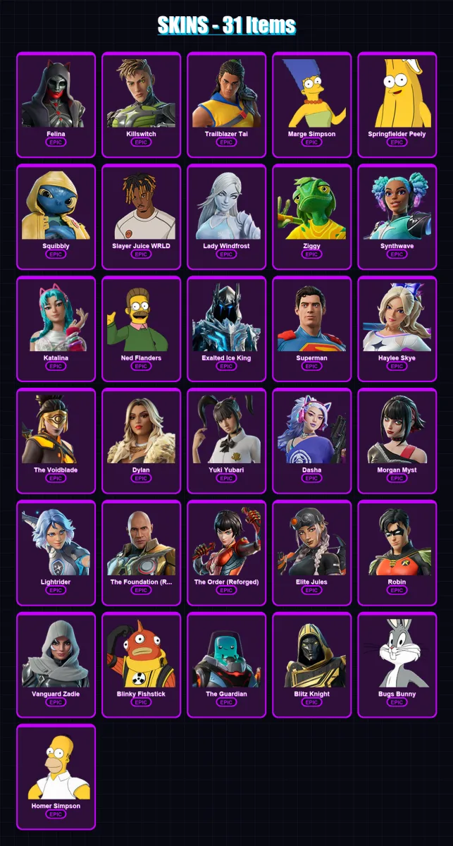 [PC] | Felina | Killswitch | Trailblazer Tai | Marge Simpson | Springfielder Peely | 31 skin | 77 pickaxe | 38 emote | 60 glider | Lv889