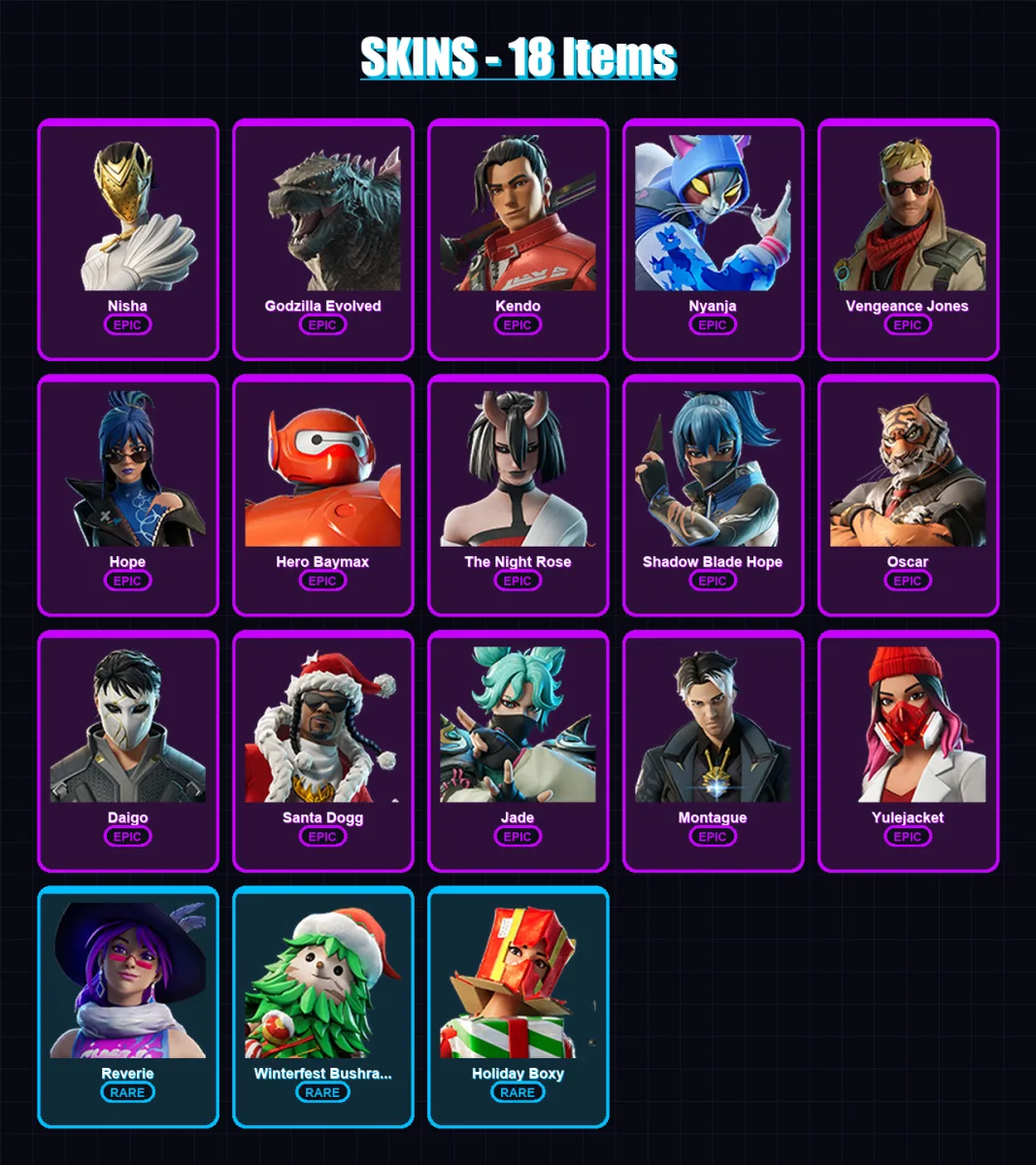 [PC/PSN] | Nisha | Godzilla Evolved | Kendo | Nyanja | Vengeance Jones | 18 skin | 30 pickaxe | 22 emote | 26 glider | Lv328