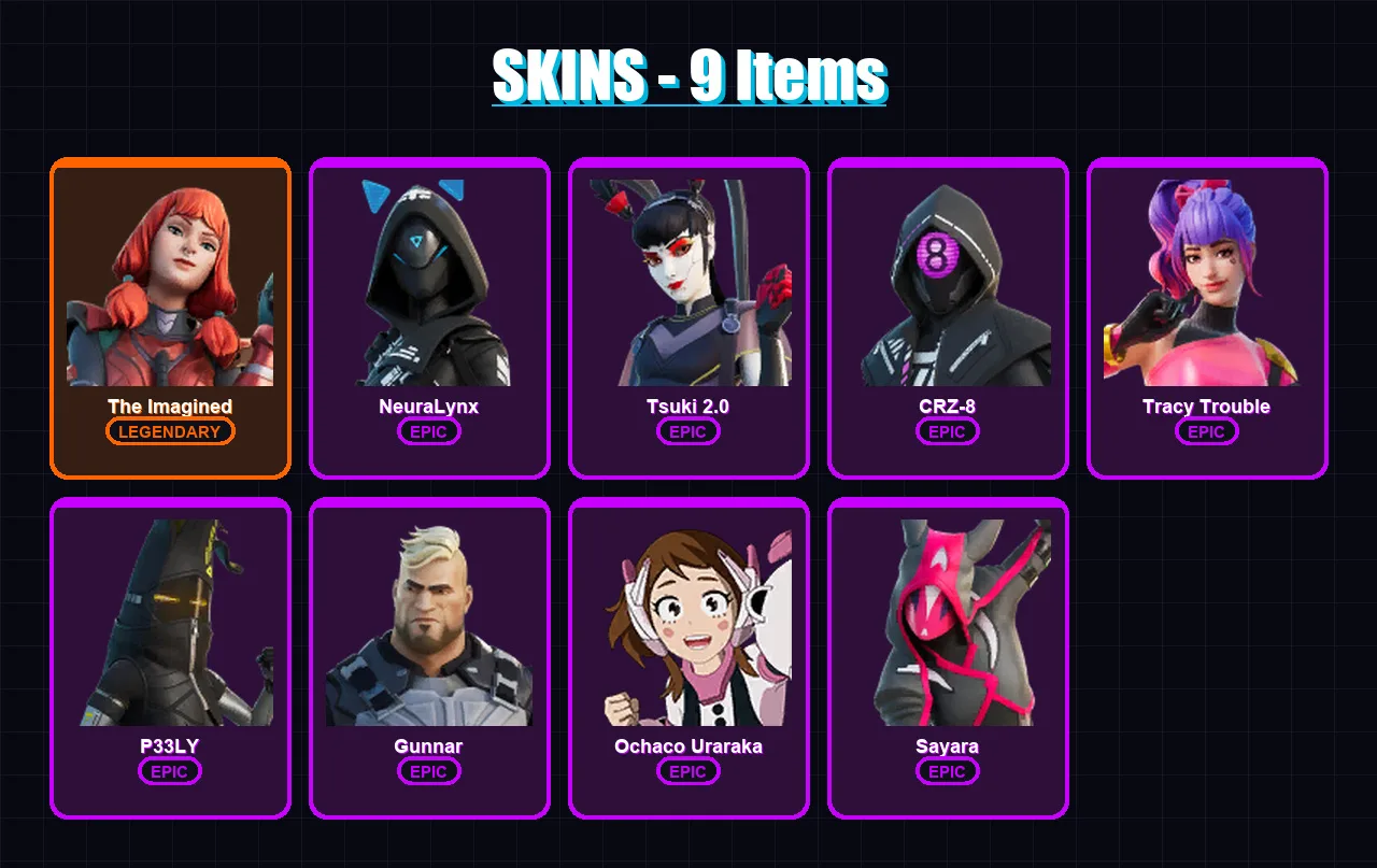 [PC/XBOX/PSN] | The Imagined | NeuraLynx | Tsuki 2.0 | CRZ-8 | Tracy Trouble | 9 skin | 13 pickaxe | 5 emote | 9 glider | Lv70