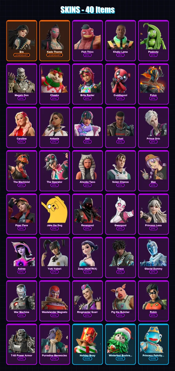 [PC/XBOX/PSN] | Era | Kado Thorne | Fish Thicc | Khaby Lame | Peabody | 40 skin | 74 pickaxe | 40 emote | 44 glider | Lv726