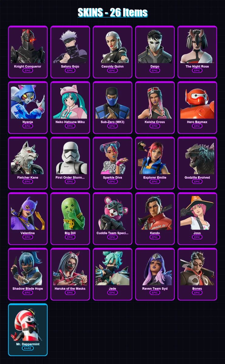 [PC] | Knight Conqueror | Satoru Gojo | Cassidy Quinn | Daigo | The Night Rose | 26 skin | 37 pickaxe | 26 emote | 24 glider | Lv380