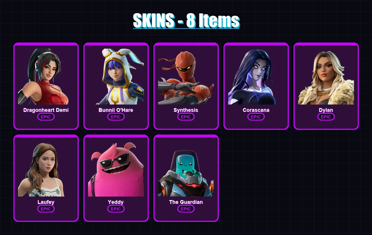 [PC/PSN] | Dragonheart Demi | Bunnii O'Hare | Synthesis | Corascana | Dylan | 8 skin | 9 pickaxe | 4 emote | 10 glider | Lv42