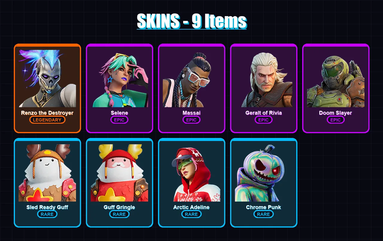 [PC/XBOX/PSN] | Renzo the Destroyer | Selene | Massai | Geralt of Rivia | Doom Slayer | 9 skin | 21 pickaxe | 19 emote | 19 glider | Lv257