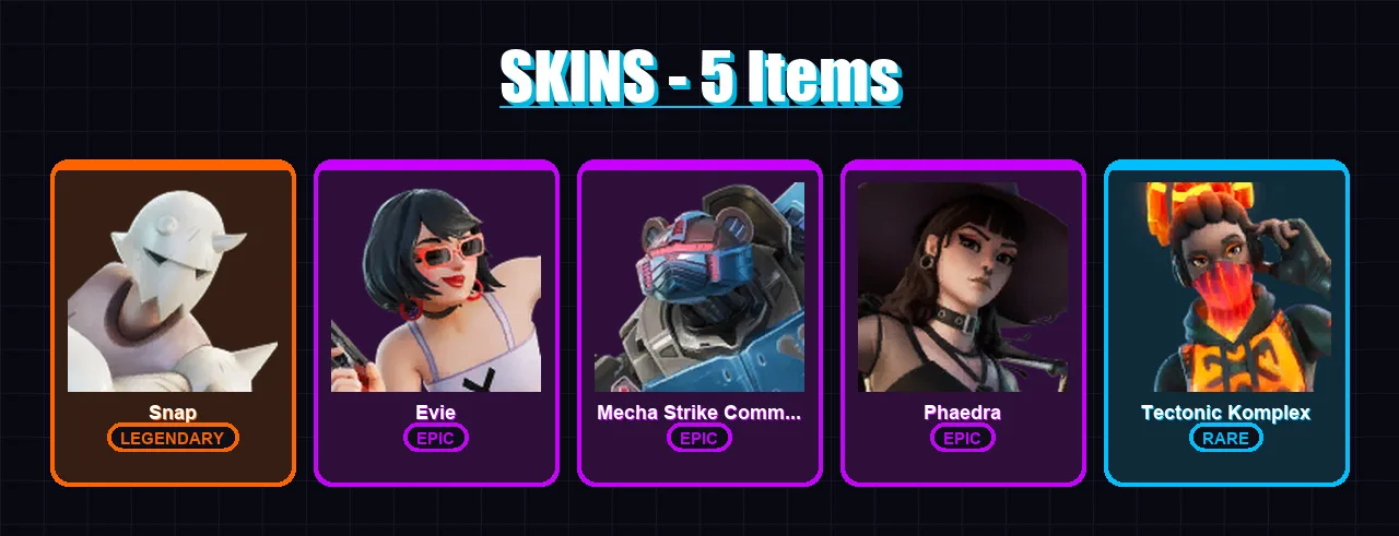 [PC/XBOX/PSN] | Snap | Evie | Mecha Strike Commander | Phaedra | Tectonic Komplex | 5 skin | 11 pickaxe | 7 emote | 11 glider | Lv182