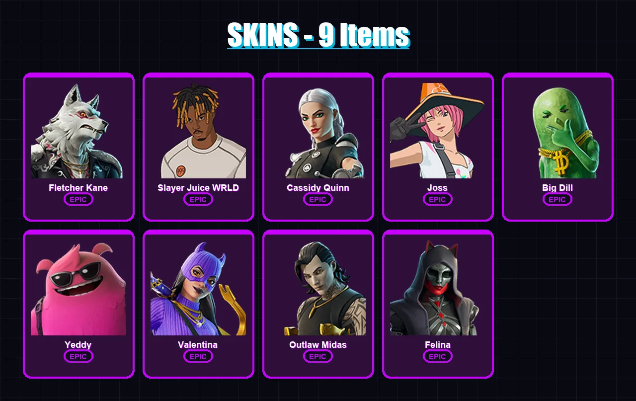 [PC/XBOX/PSN] | Fletcher Kane | Slayer Juice WRLD | Cassidy Quinn | Joss | Big Dill | 9 skin | 34 pickaxe | 26 emote | 24 glider | Lv303