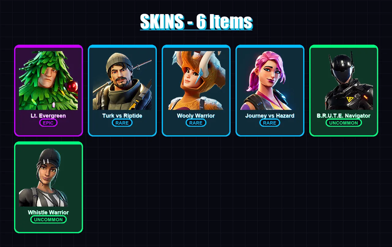 [PC] | Lt. Evergreen | Turk vs Riptide | Wooly Warrior | Journey vs Hazard | B.R.U.T.E. Navigator | 6 skin | 8 pickaxe | 13 emote | 9 glider | Lv165