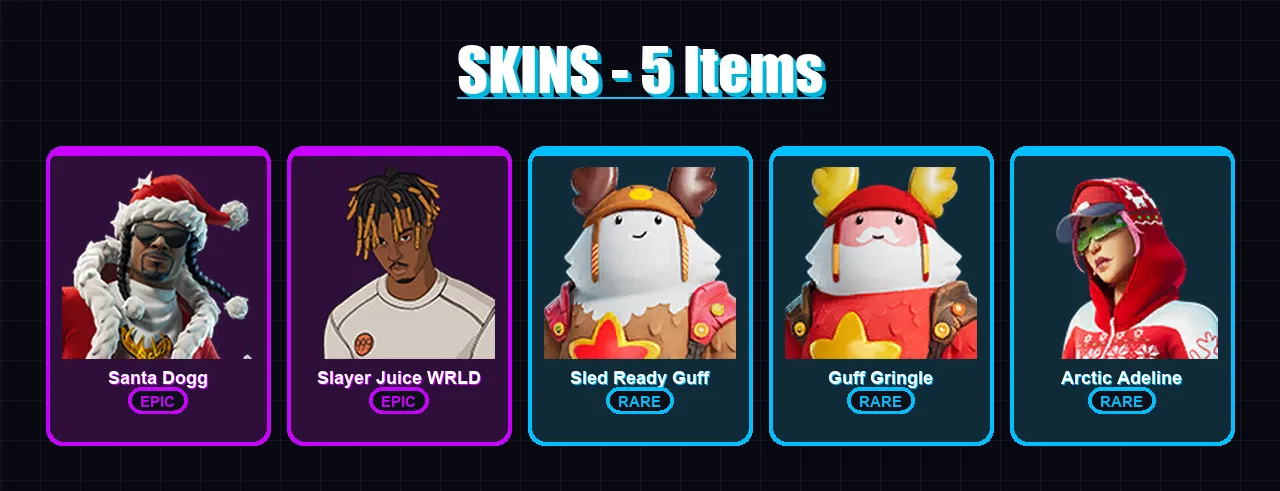[PC/PSN] | Santa Dogg | Slayer Juice WRLD | Sled Ready Guff | Guff Gringle | Arctic Adeline | 5 skin | 12 pickaxe | 9 emote | 12 glider | Lv90