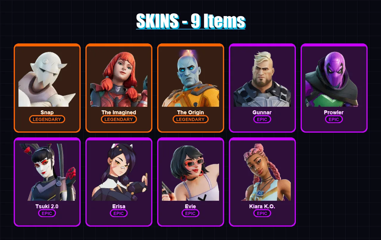 [PC/XBOX/PSN] | Snap | The Imagined | The Origin | Gunnar | Prowler | 9 skin | 12 pickaxe | 8 emote | 13 glider | Lv153