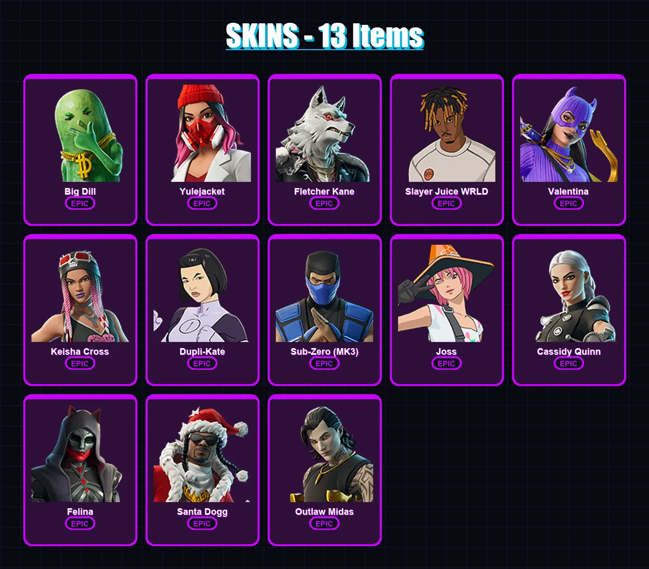 [PC/PSN] | Big Dill | Yulejacket | Fletcher Kane | Slayer Juice WRLD | Valentina | 13 skin | 44 pickaxe | 22 emote | 29 glider | Lv487