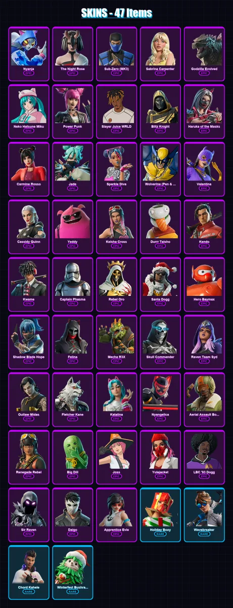 [PC/XBOX/PSN] | Nyanja | The Night Rose | Sub-Zero (MK3) | Sabrina Carpenter | Godzilla Evolved | 47 skin | 84 pickaxe | 56 emote | 58 glider | Lv97