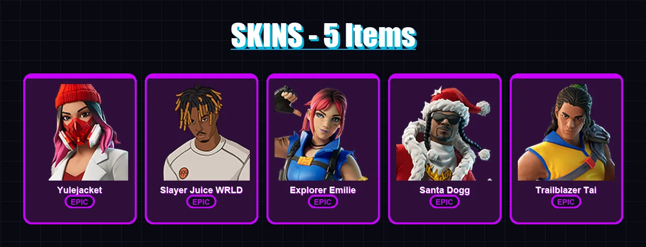 [PC/XBOX/PSN] | Yulejacket | Slayer Juice WRLD | Explorer Emilie | Santa Dogg | Trailblazer Tai | 5 skin | 5 pickaxe | 2 emote | 2 glider | Lv40