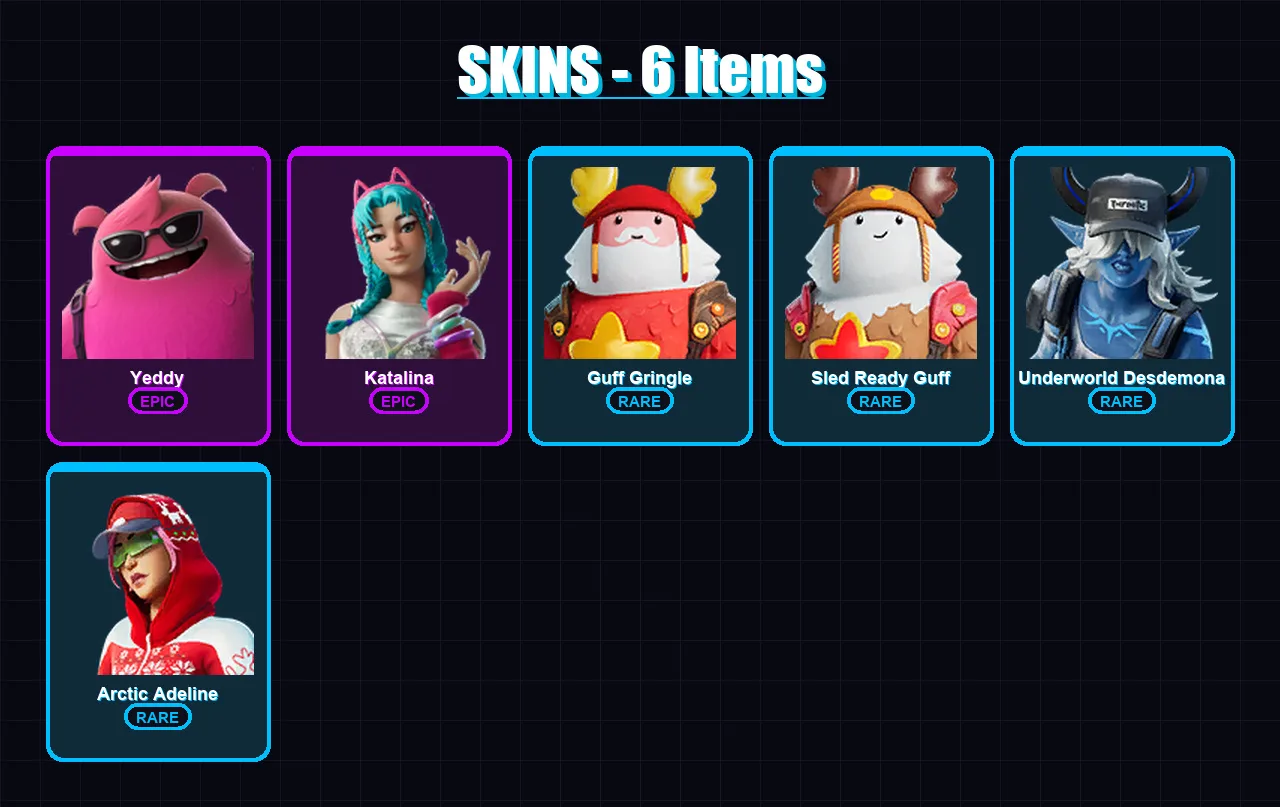 [PC/PSN] | Yeddy | Katalina | Guff Gringle | Sled Ready Guff | Underworld Desdemona | 6 skin | 13 pickaxe | 6 emote | 15 glider | Lv140