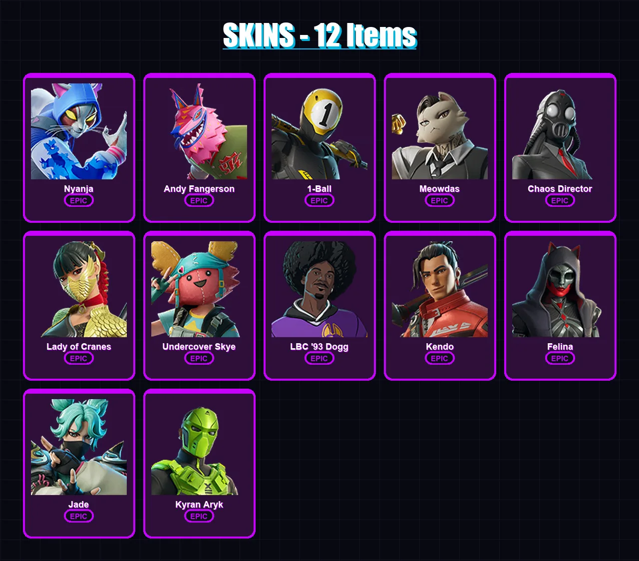 [PC/XBOX/PSN] | Nyanja | Andy Fangerson | 1-Ball | Meowdas | Chaos Director | 12 skin | 33 pickaxe | 20 emote | 23 glider | Lv249