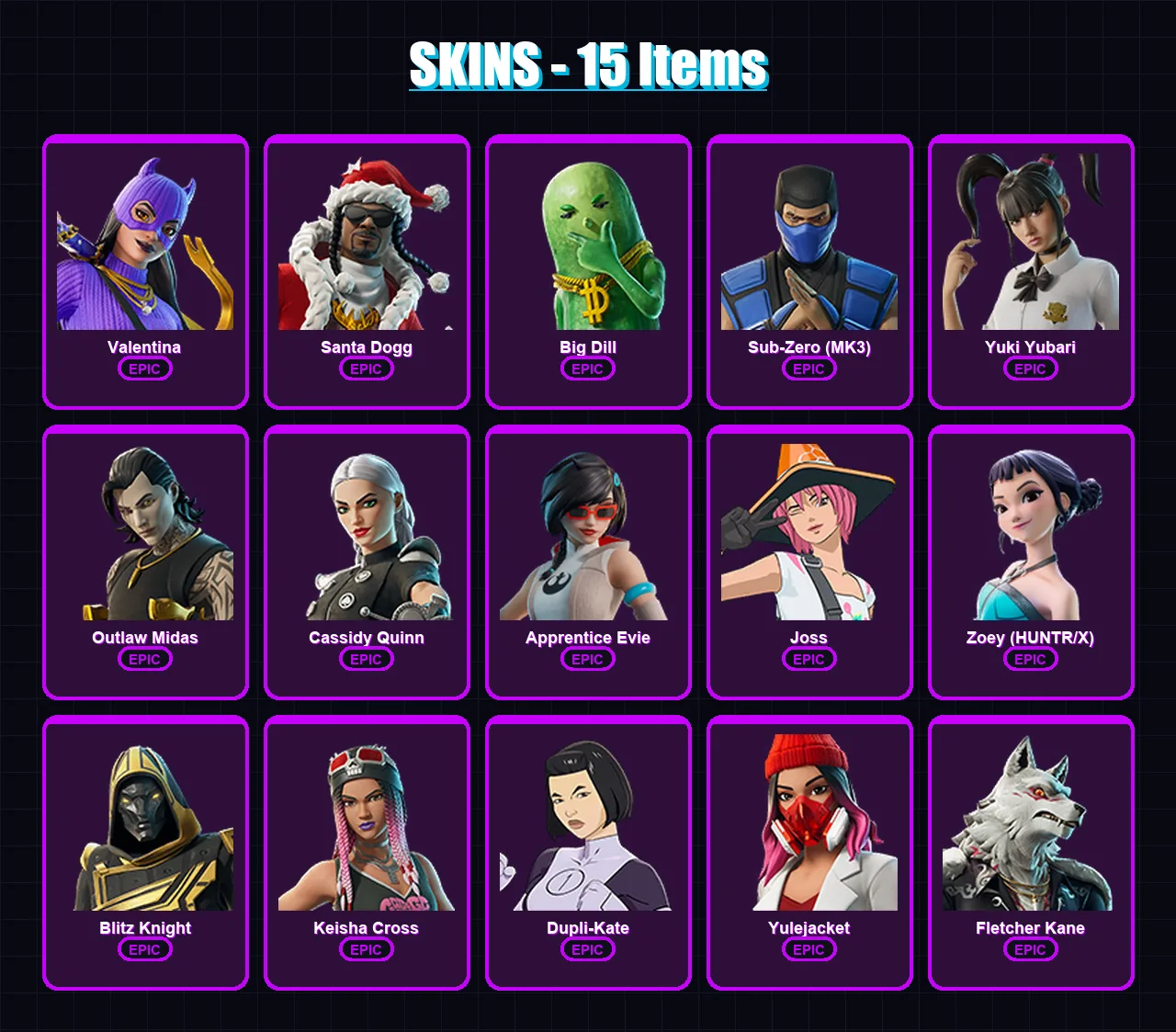 [PC/XBOX/PSN] | Valentina | Santa Dogg | Big Dill | Sub-Zero (MK3) | Yuki Yubari | 15 skin | 47 pickaxe | 24 emote | 31 glider | Lv353