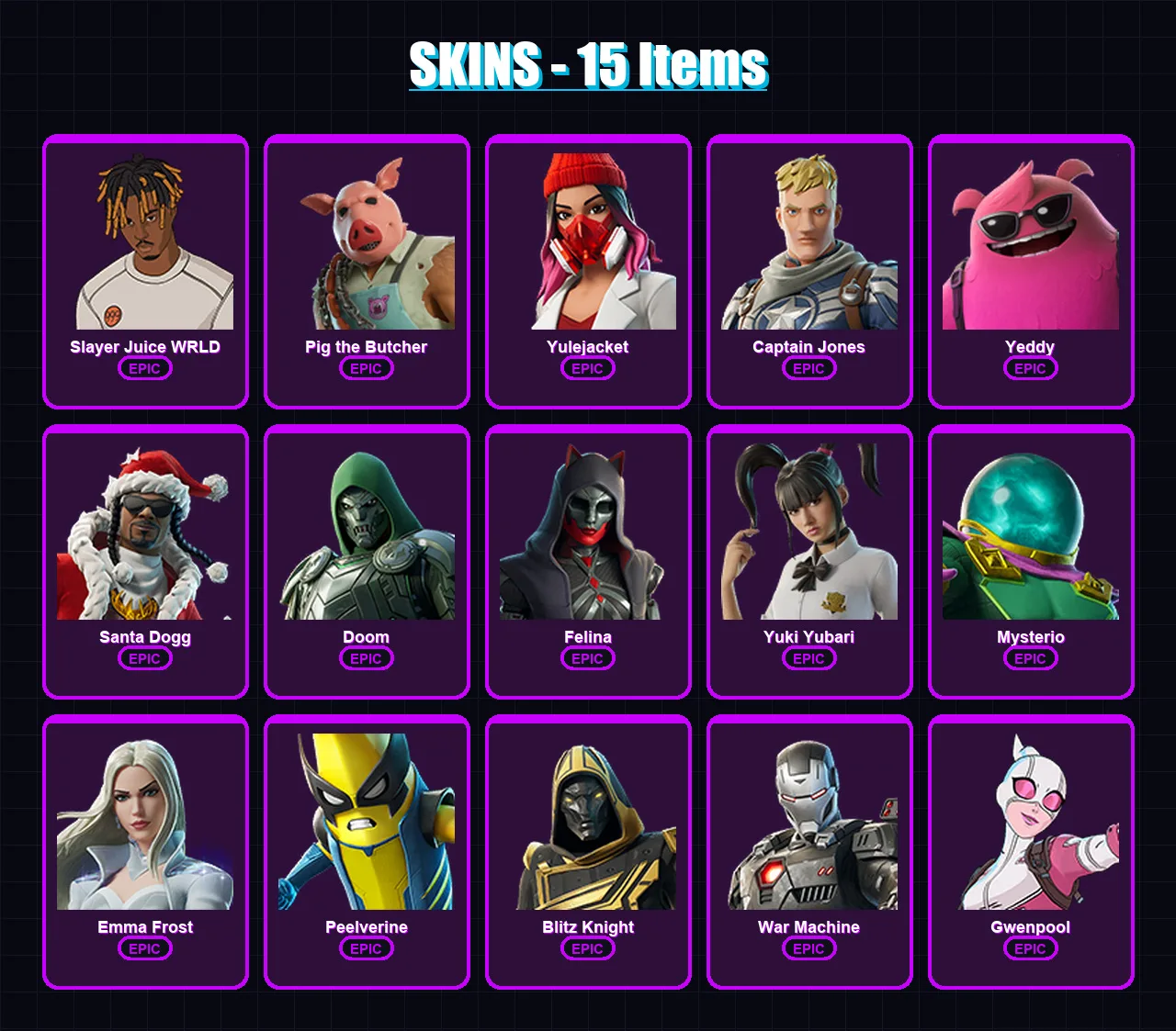 [PC/XBOX/PSN] | Slayer Juice WRLD | Pig the Butcher | Yulejacket | Captain Jones | Yeddy | 15 skin | 29 pickaxe | 21 emote | 26 glider | Lv263