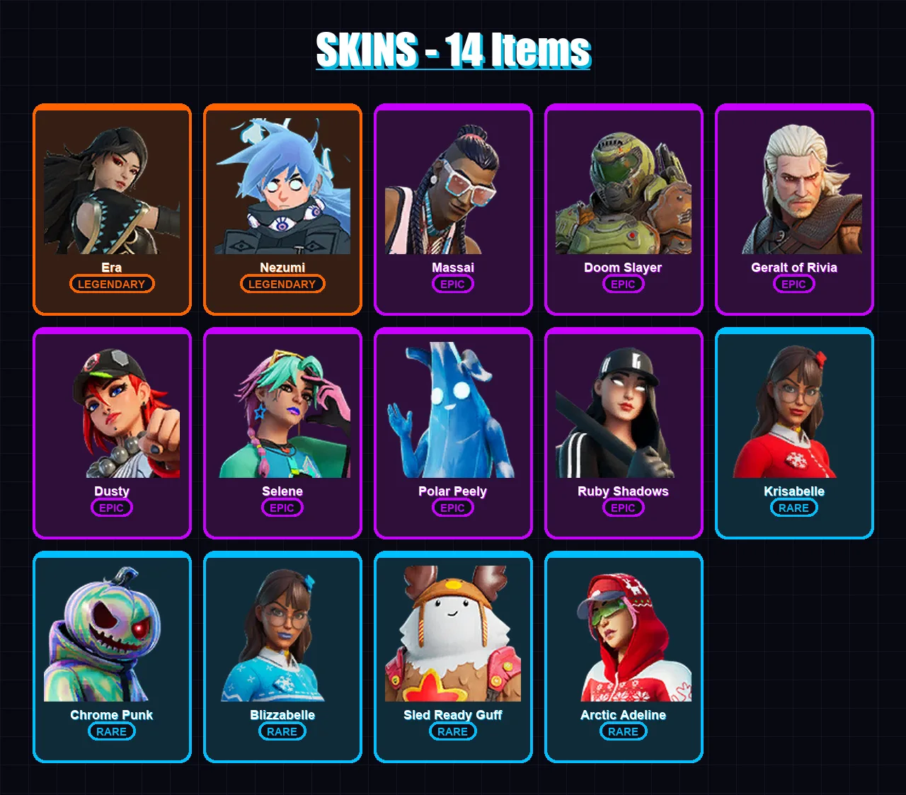 [PC/XBOX/PSN] | Era | Nezumi | Massai | Doom Slayer | Geralt of Rivia | 14 skin | 25 pickaxe | 17 emote | 27 glider | Lv328