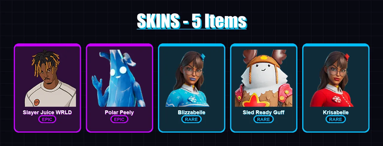 [PC/XBOX/PSN] | Slayer Juice WRLD | Polar Peely | Blizzabelle | Sled Ready Guff | Krisabelle | 5 skin | 15 pickaxe | 15 emote | 12 glider | Lv211