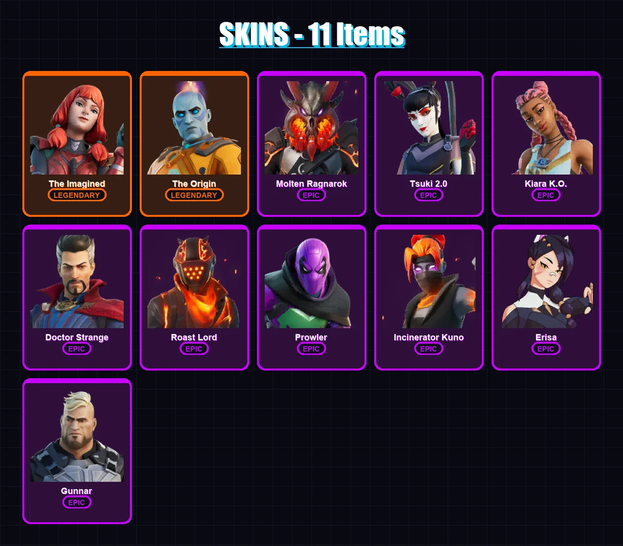 [PC/PSN] | The Imagined | The Origin | Molten Ragnarok | Tsuki 2.0 | Kiara K.O. | 11 skin | 15 pickaxe | 9 emote | 19 glider | Lv282
