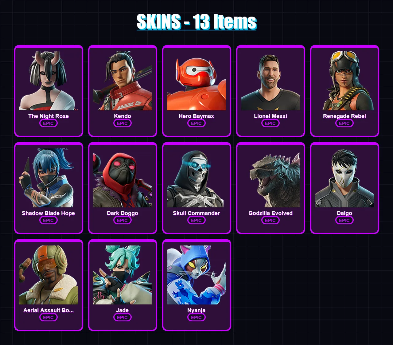 [PC/XBOX] | The Night Rose | Kendo | Hero Baymax | Lionel Messi | Renegade Rebel | 13 skin | 27 pickaxe | 17 emote | 20 glider | Lv246