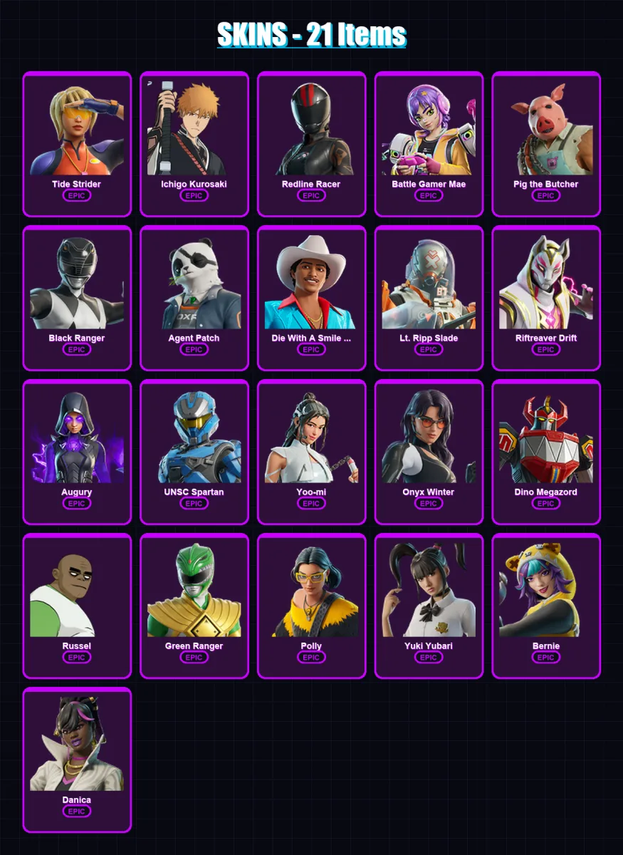 [PC/XBOX] | Tide Strider | Ichigo Kurosaki | Redline Racer | Battle Gamer Mae | Pig the Butcher | 21 skin | 29 pickaxe | 20 emote | 15 glider | Lv18