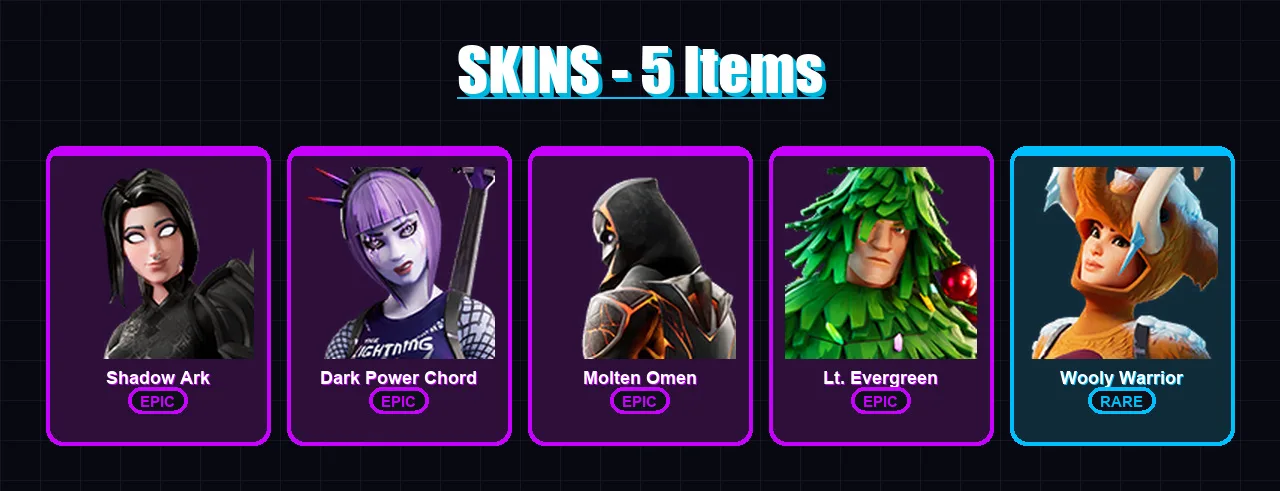 [SWITCH/XBOX/PSN/PC] | Shadow Ark | Dark Power Chord | Molten Omen | Lt. Evergreen | Wooly Warrior | 5 skin | 8 pickaxe | 7 emote | 8 glider | Lv90