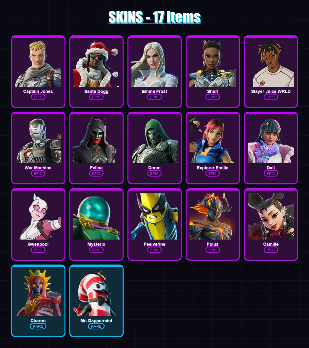 [PC/XBOX/PSN] | Captain Jones | Santa Dogg | Emma Frost | Shuri | Slayer Juice WRLD | 17 skin | 32 pickaxe | 20 emote | 22 glider | Lv344