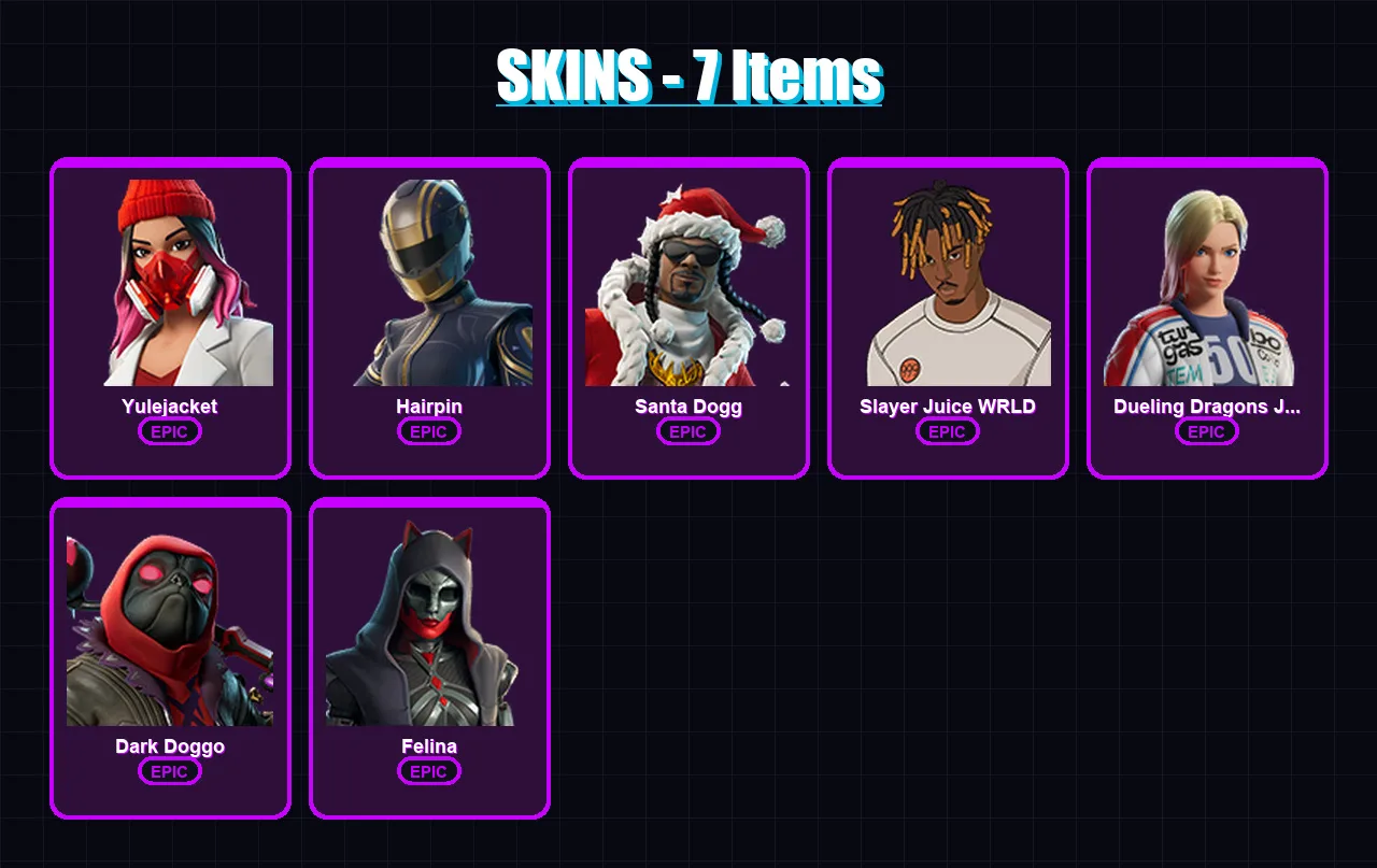 [PC/PSN] | Yulejacket | Hairpin | Santa Dogg | Slayer Juice WRLD | Dueling Dragons Jackie | 7 skin | 33 pickaxe | 10 emote | 24 glider | Lv217