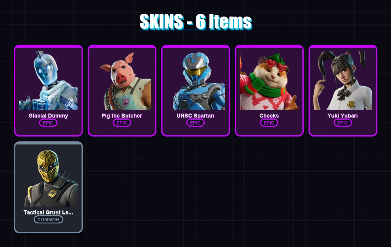 [SWITCH/XBOX/PSN/PC] | Glacial Dummy | Pig the Butcher | UNSC Spartan | Cheeks | Yuki Yubari | 6 skin | 51 pickaxe | 16 emote | 33 glider | Lv595