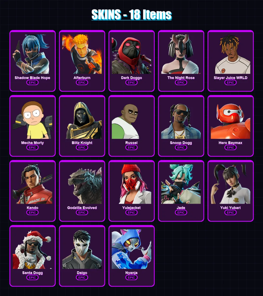 [PC/XBOX/PSN] | Shadow Blade Hope | Afterburn | Dark Doggo | The Night Rose | Slayer Juice WRLD | 18 skin | 49 pickaxe | 25 emote | 29 glider | Lv51