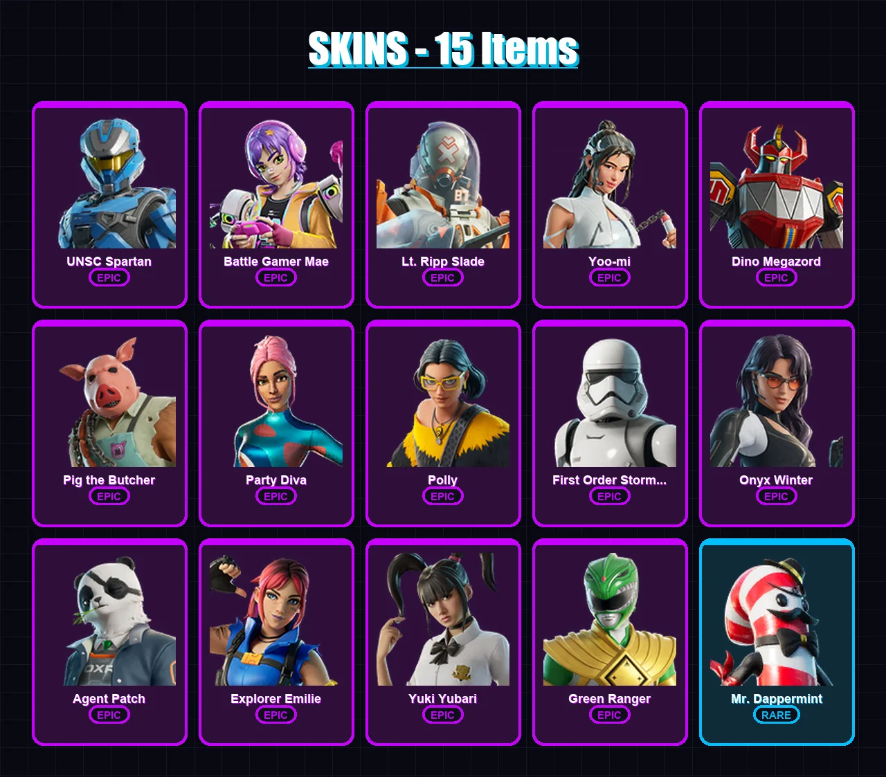 [PC/XBOX/PSN] | UNSC Spartan | Battle Gamer Mae | Lt. Ripp Slade | Yoo-mi | Dino Megazord | 15 skin | 35 pickaxe | 24 emote | 27 glider | Lv239
