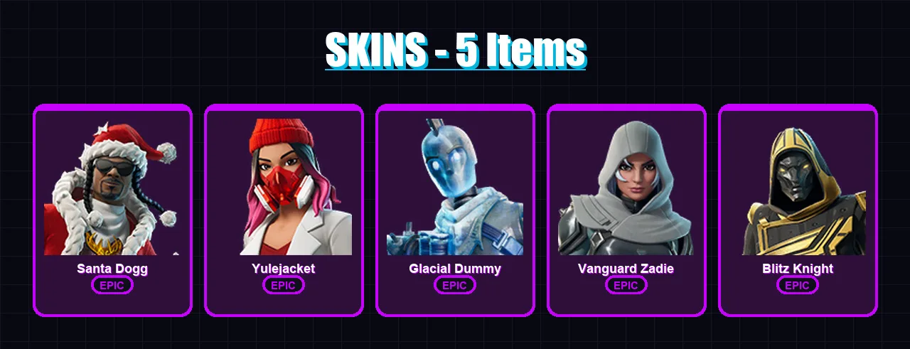 [PS4/PS5/PC] | Santa Dogg | Yulejacket | Glacial Dummy | Vanguard Zadie | Blitz Knight | 5 skin | 71 pickaxe | 26 emote | 39 glider | Lv593
