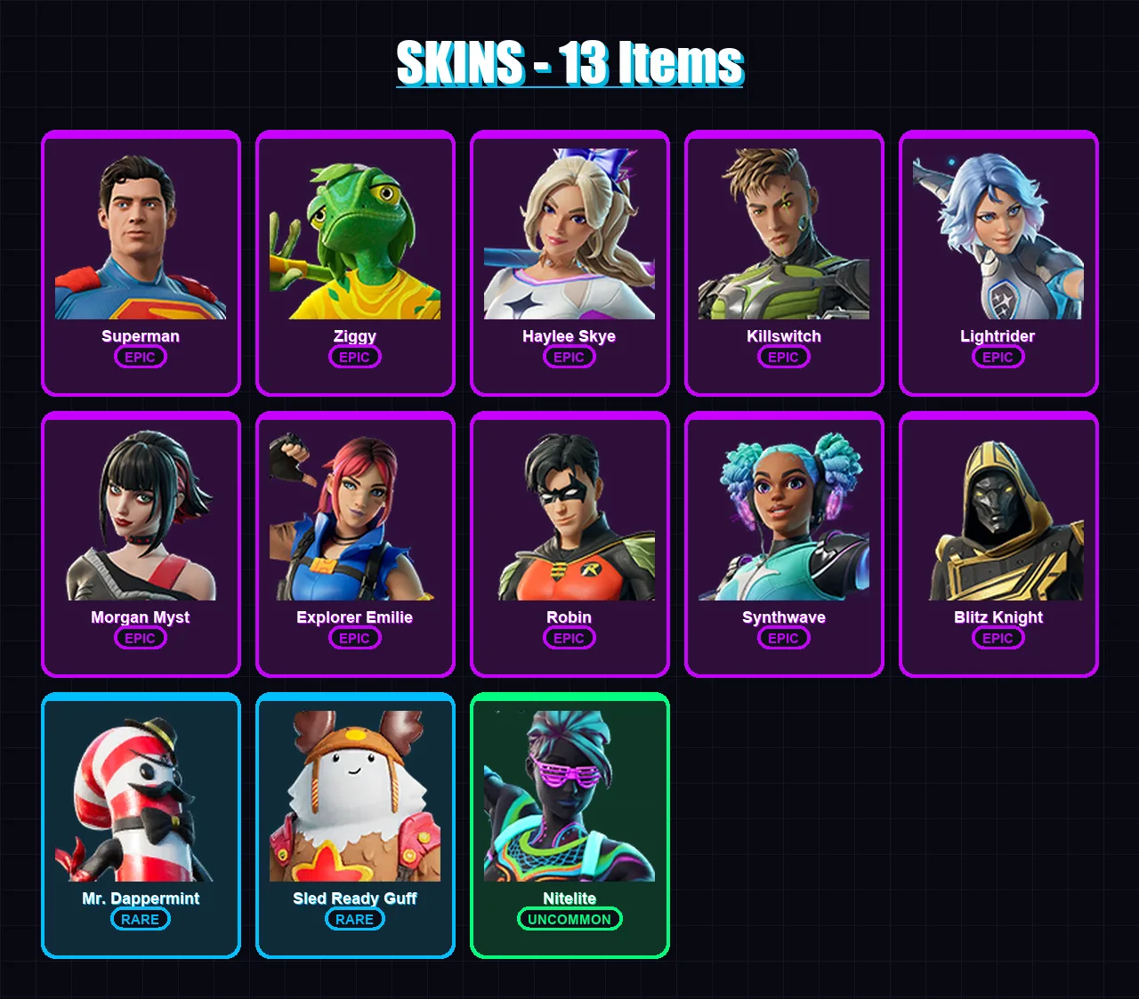 [PC/XBOX/PSN] | Superman | Ziggy | Haylee Skye | Killswitch | Lightrider | 13 skin | 36 pickaxe | 21 emote | 26 glider | Lv401