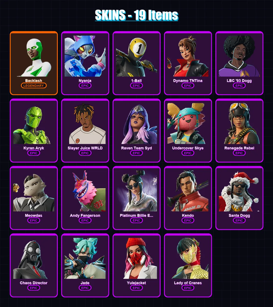 [PC/XBOX/PSN] | Backlash | Nyanja | 1-Ball | Dynamo TNTina | LBC '93 Dogg | 19 skin | 33 pickaxe | 16 emote | 17 glider | Lv123