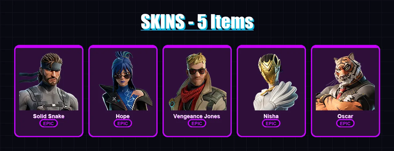 [PC/XBOX/PSN] | Solid Snake | Hope | Vengeance Jones | Nisha | Oscar | 5 skin | 7 pickaxe | 6 emote | 8 glider | Lv60