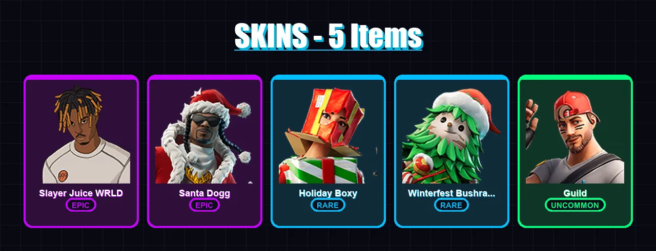 [PS4/PS5/XBOX/PC] | Slayer Juice WRLD | Santa Dogg | Holiday Boxy | Winterfest Bushranger | Guild | 5 skin | 27 pickaxe | 15 emote | 18 glider | Lv1